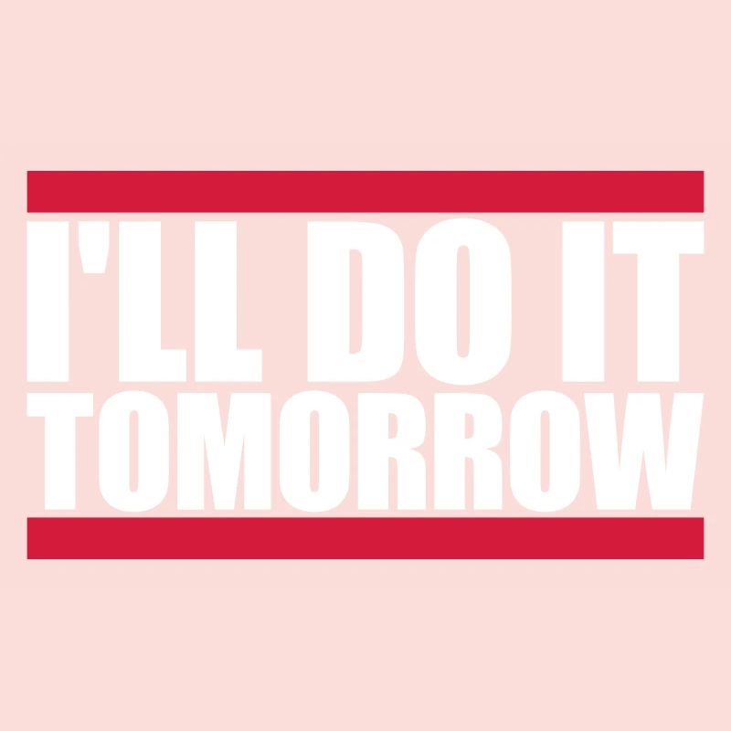 do it tomorrow quote