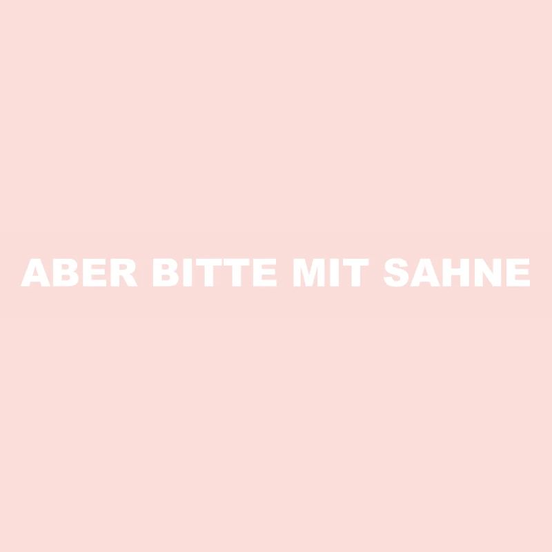 aber bitte mit sahne