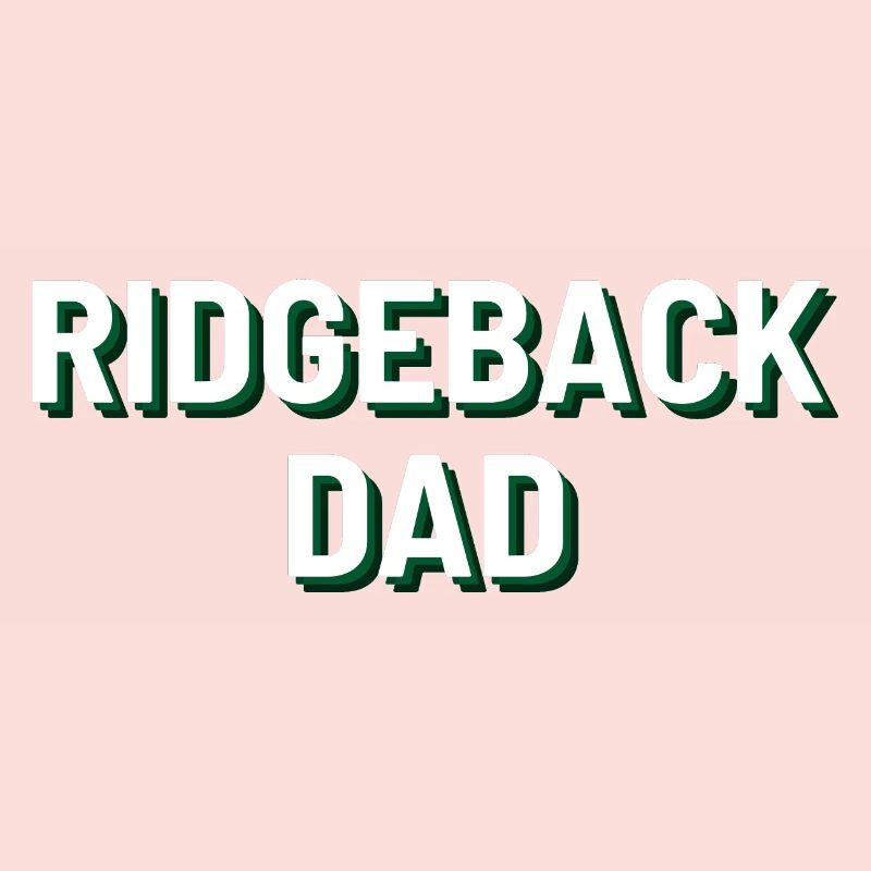 Ridgeback Dad