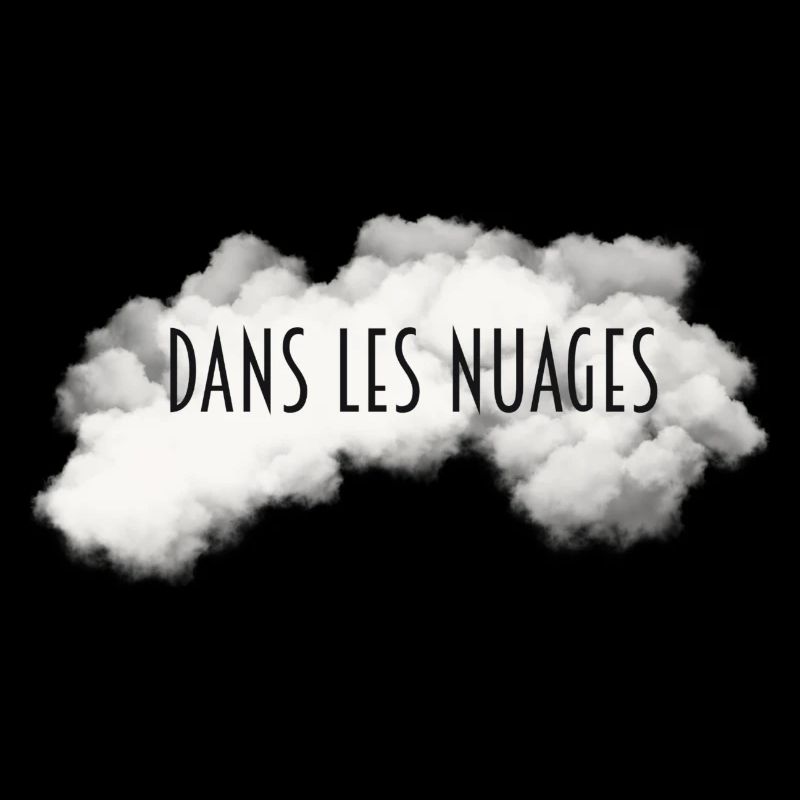 Dans les nuages - pour les rêveurs