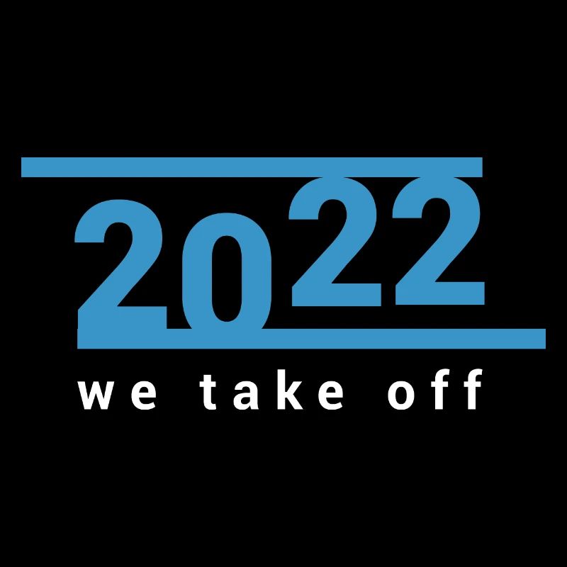 2022 we take off
