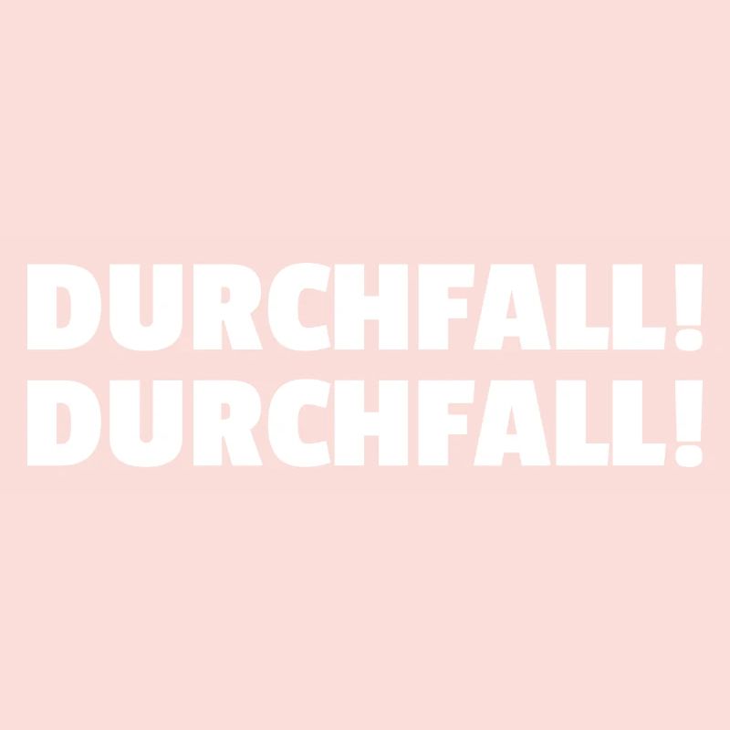 Durchfall! Durchfall! Lustiger Spruch Geschenk