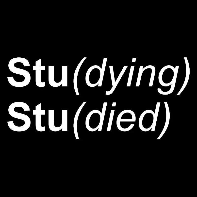 Study Funny T-Shirt