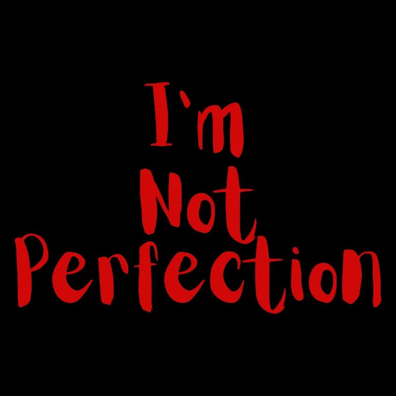Ich bin nicht perfekt