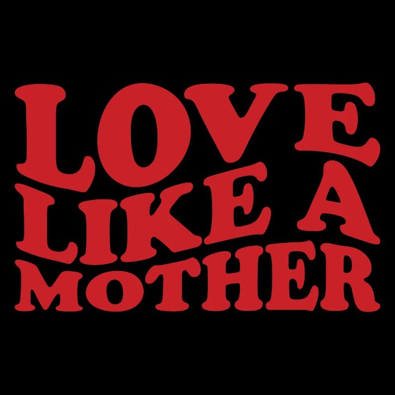 Liebe wie eine Mutter