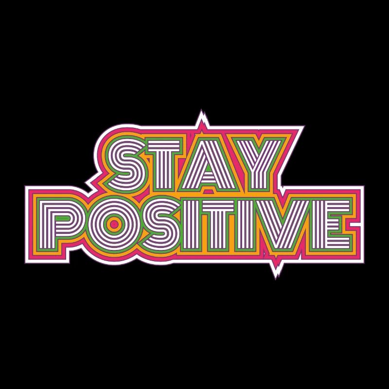 Restez positif