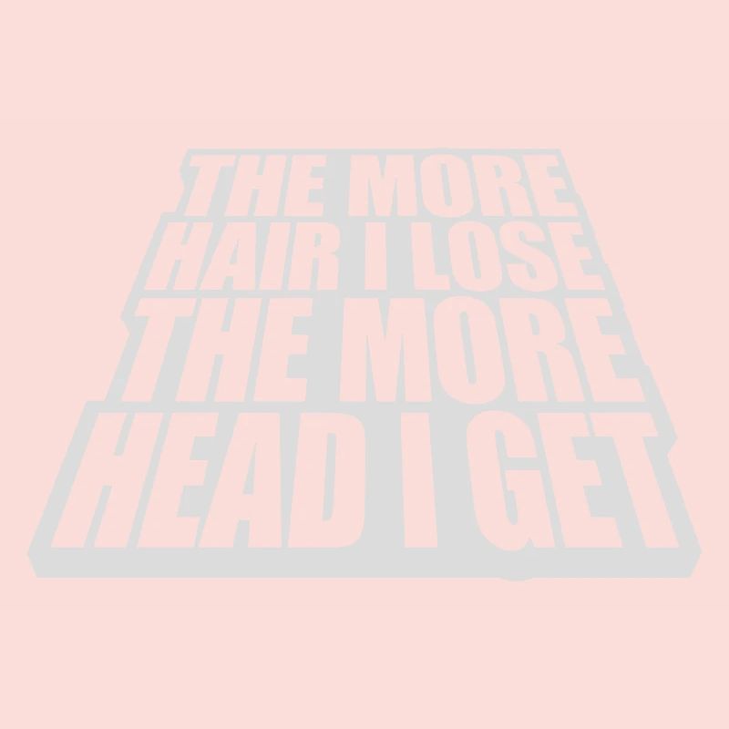 I get more head