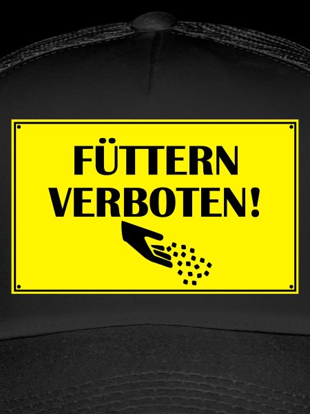 Fuettern forbidden