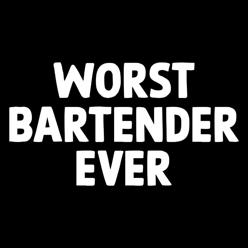 Worst Bartender Ever