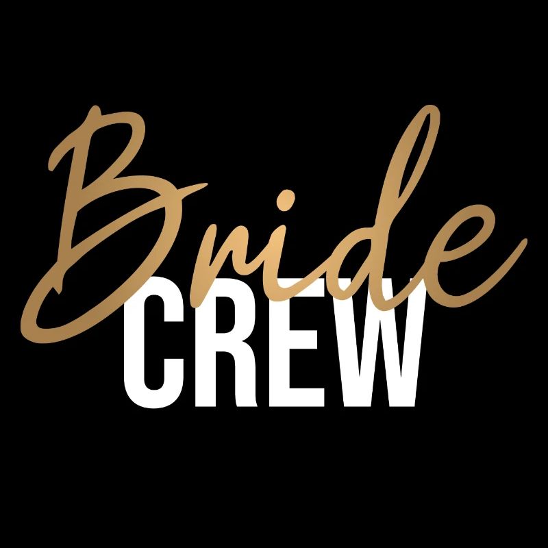 Bride Crew - Bride Bachelorette Party