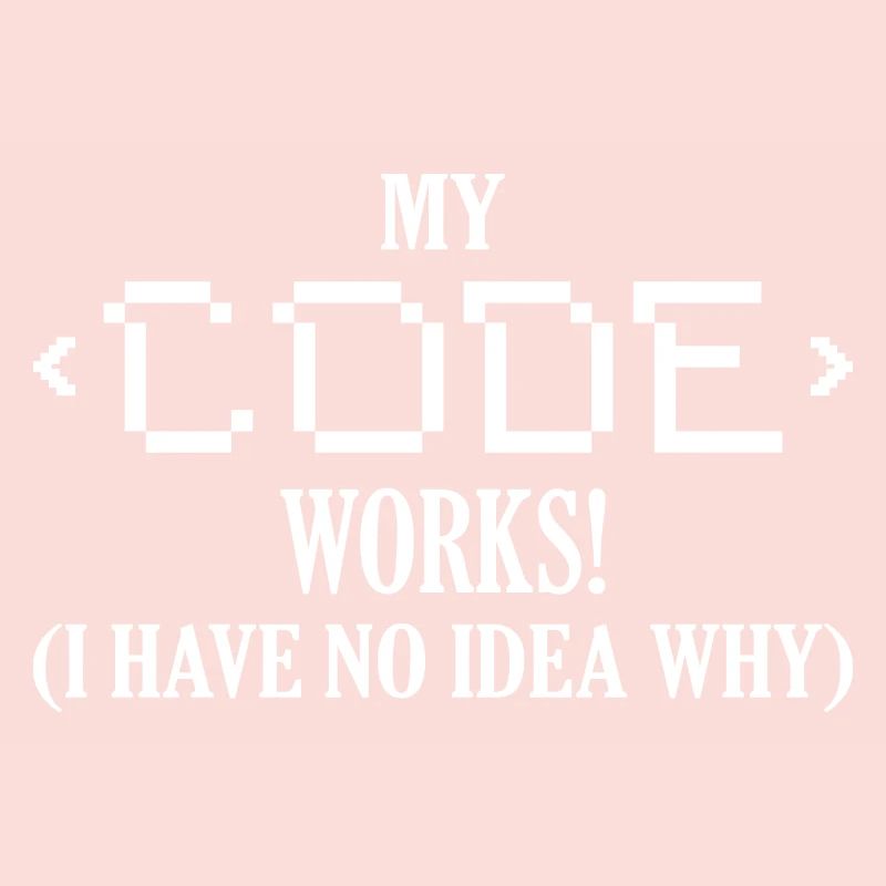 Mon code fonctionne! Je n’ai aucune idée de pourquoi le codage logiciel