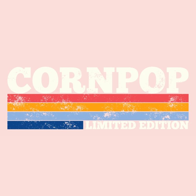 Corn Pop Was A Bad Dude Retro Cornpop Meme