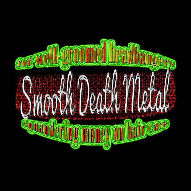 Smooth Death Metal