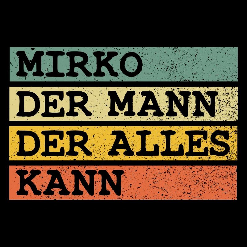 Der Mann Der Alles kann Mirko