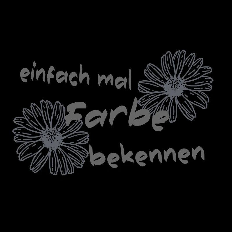 einfach mal Farbe bekennen