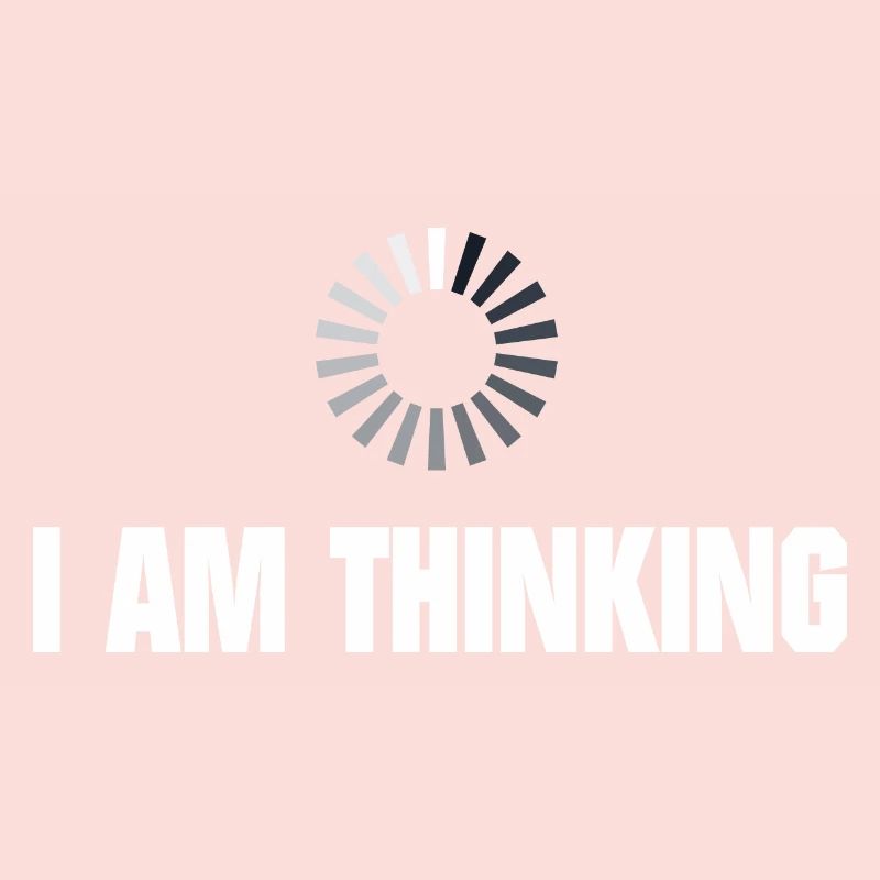 I am thinking