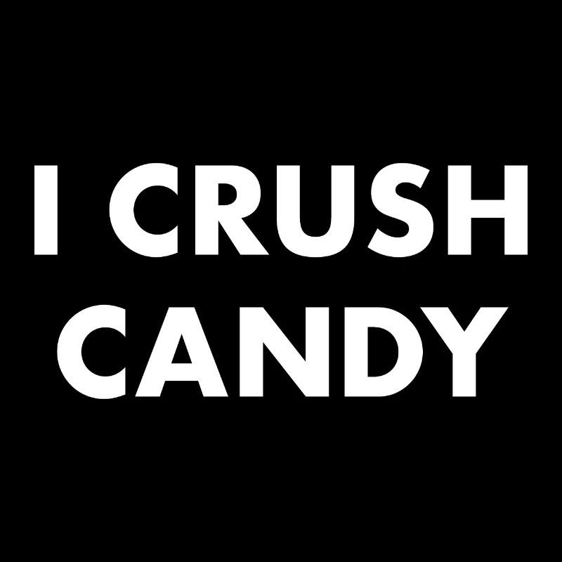 I Crush Candy