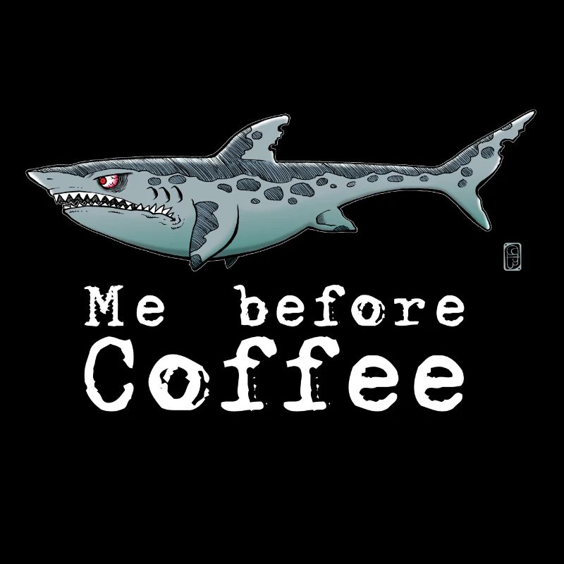 Me before coffee, moi avant mon café.