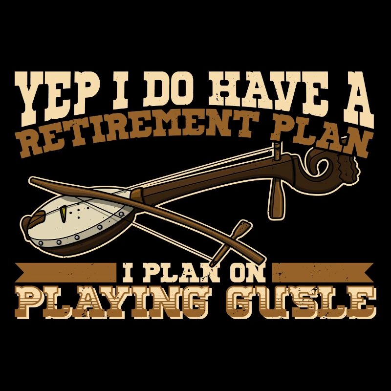 Yep I do I have a retirement plan Gusle