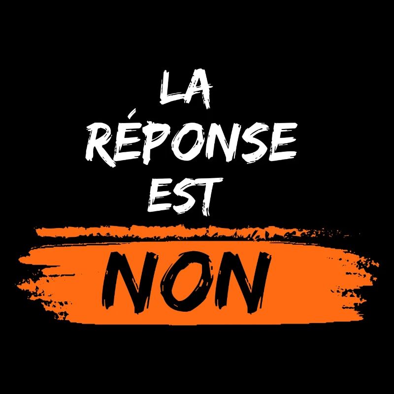 La Réponse est Non