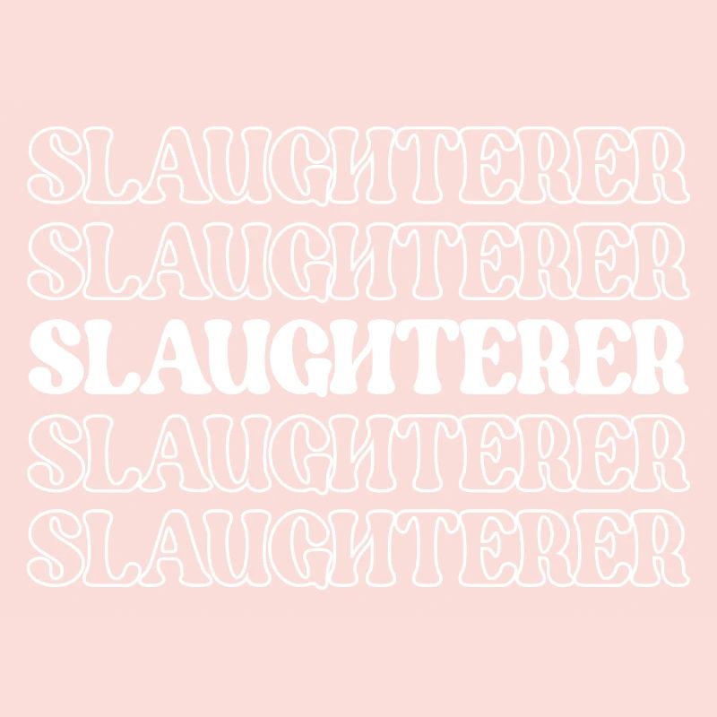 Slaughterer Butcher Meat Cutter Meat Processor