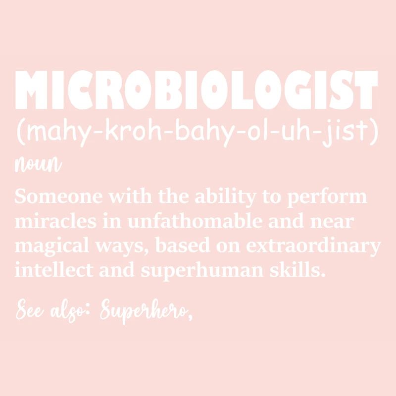 Définition drôle de microbiologiste