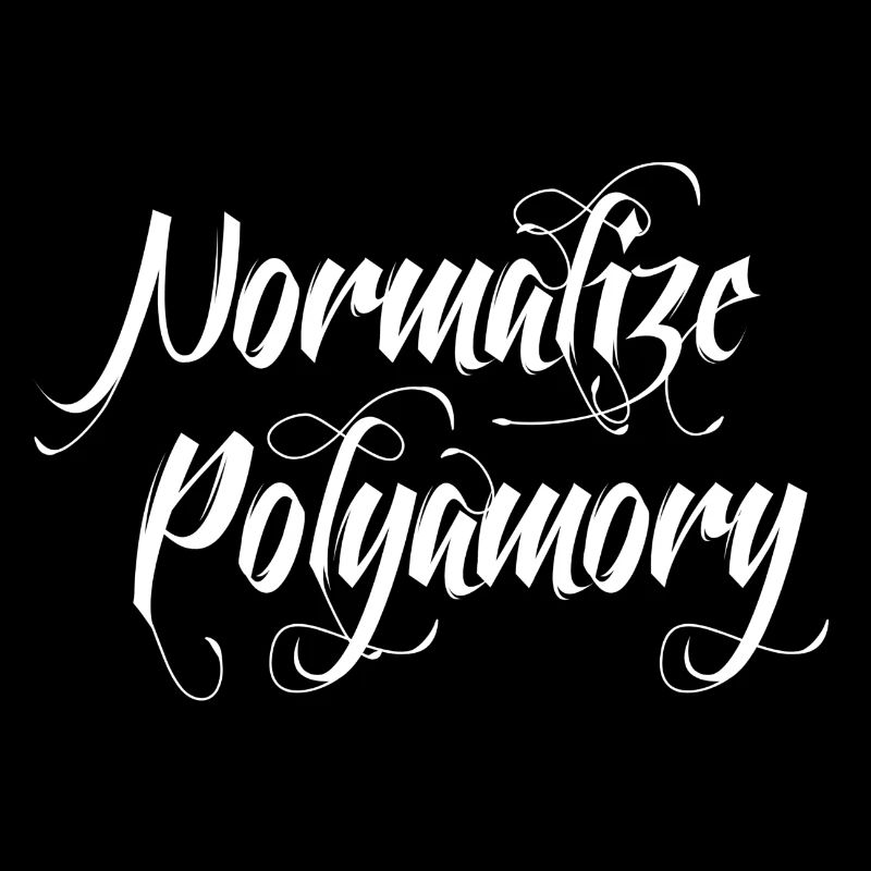 Normalize Polyamory | Polyamorous *blackwhite"