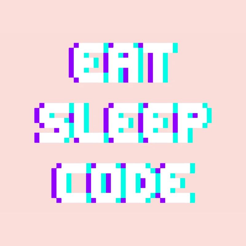 EAT SLEEP CODE Programmer Coder Motto