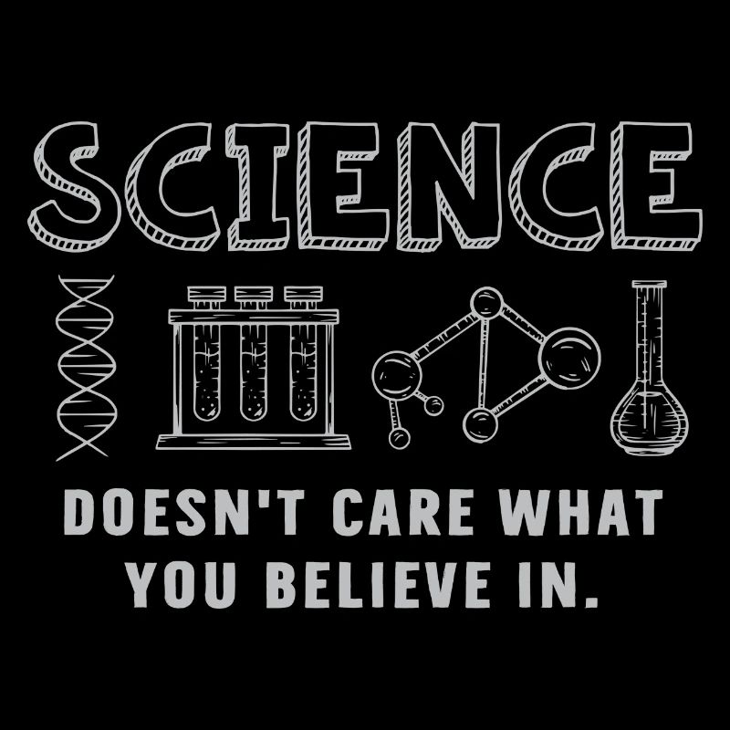Science - Peu importe ce en quoi vous croyez