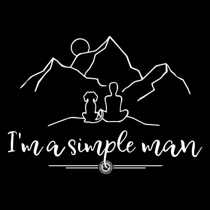 I'm a simple man