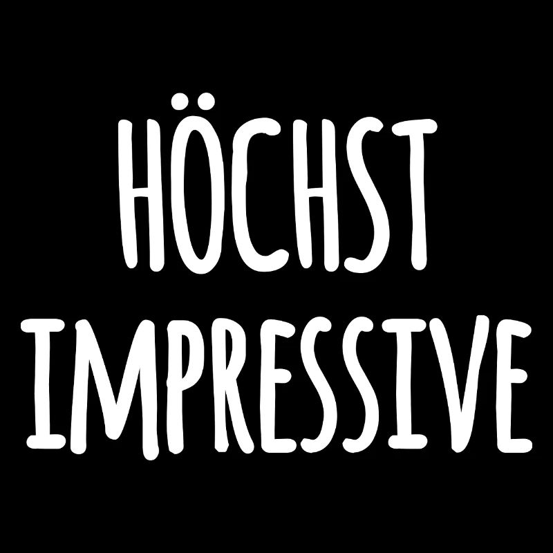 Highly Impressive