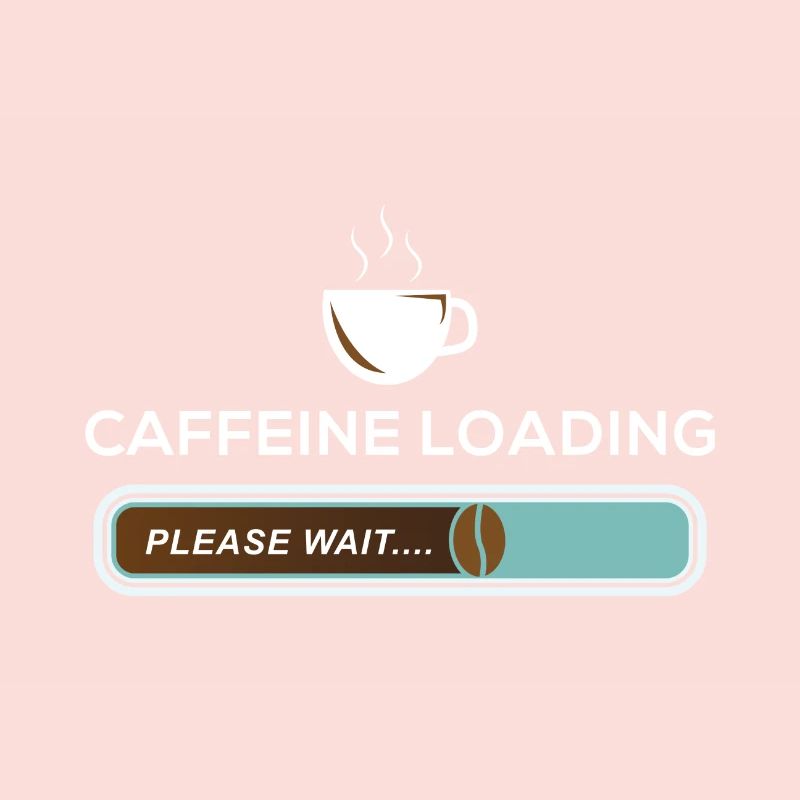 Caffeine Loading Pleas Wait Coffee Bean Caffeine