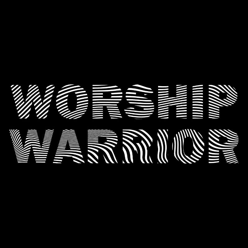 WORSHIP WARRIOR