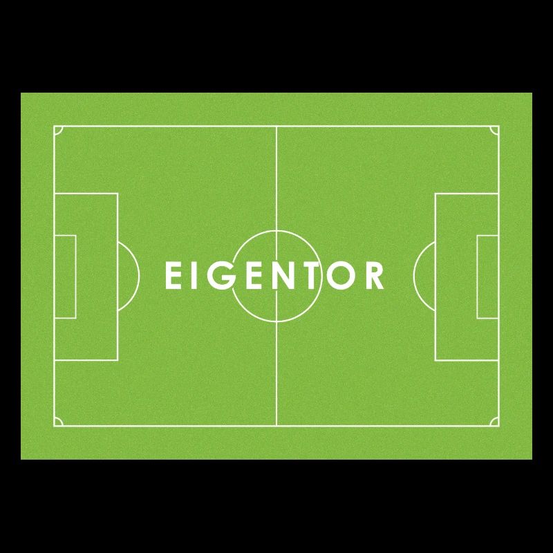 EIGENTOR Fußball Statement