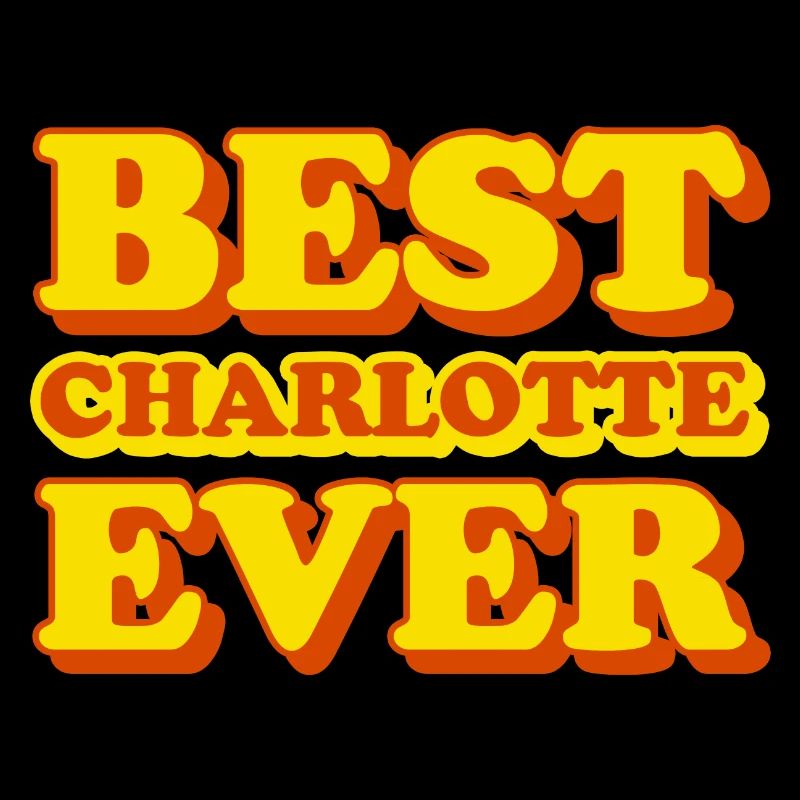 Charlotte First Name Funny Gift
