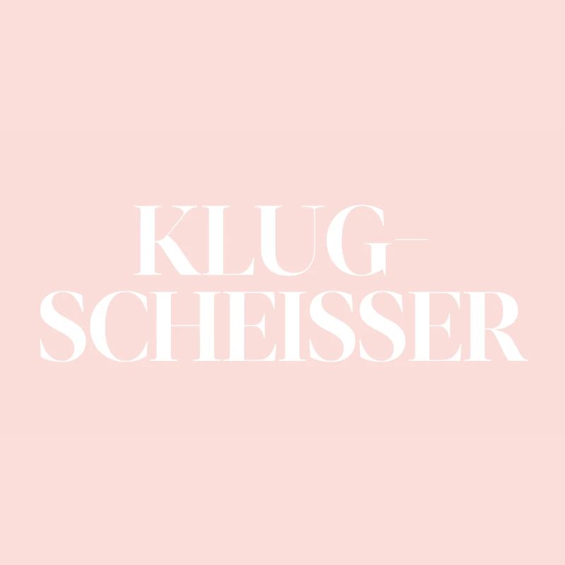 Klugscheisser