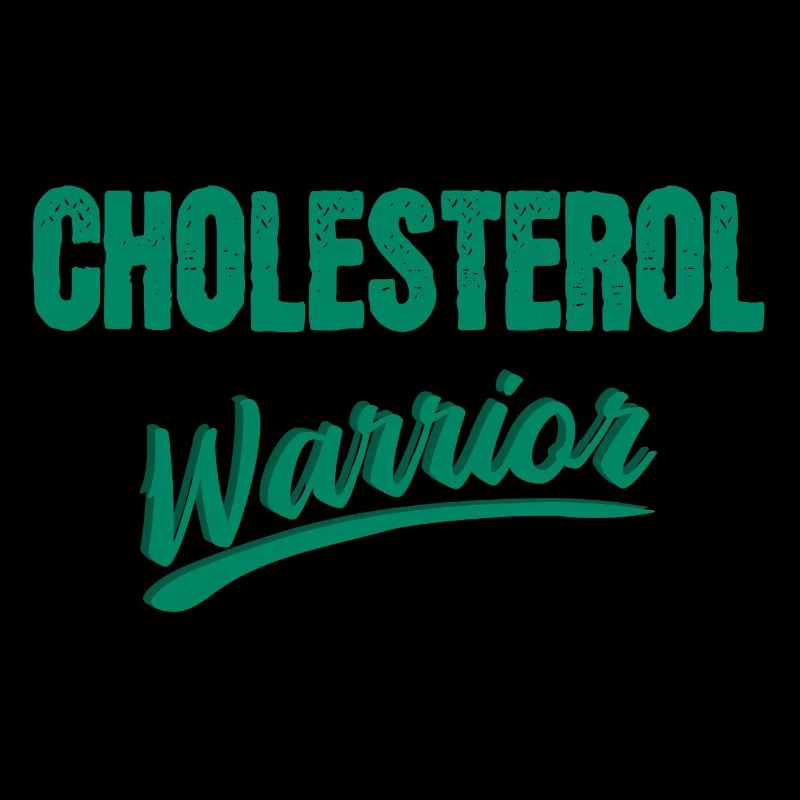 Cholesterol Fighter Funny saying statins fat