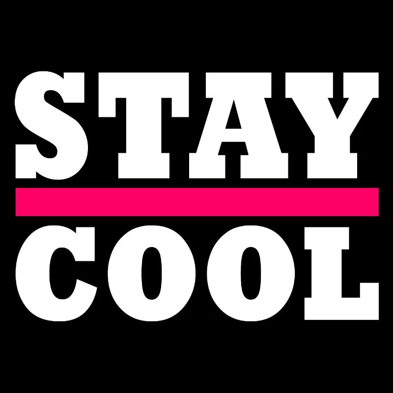 Stay cool