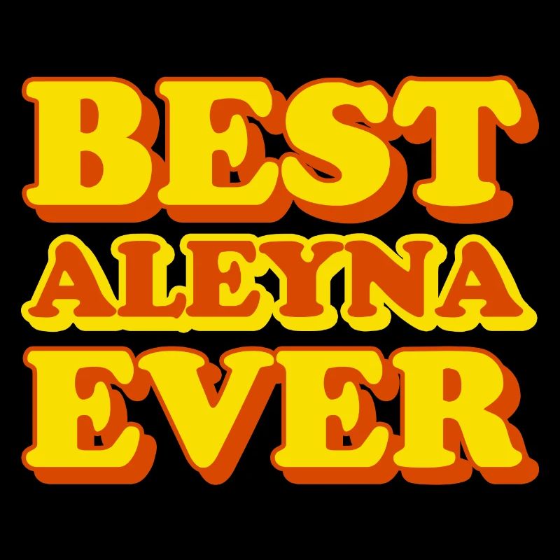 Aleyna First Name Funny Gift