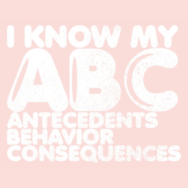 I Know My ABC's Behavior Analyst Therapist