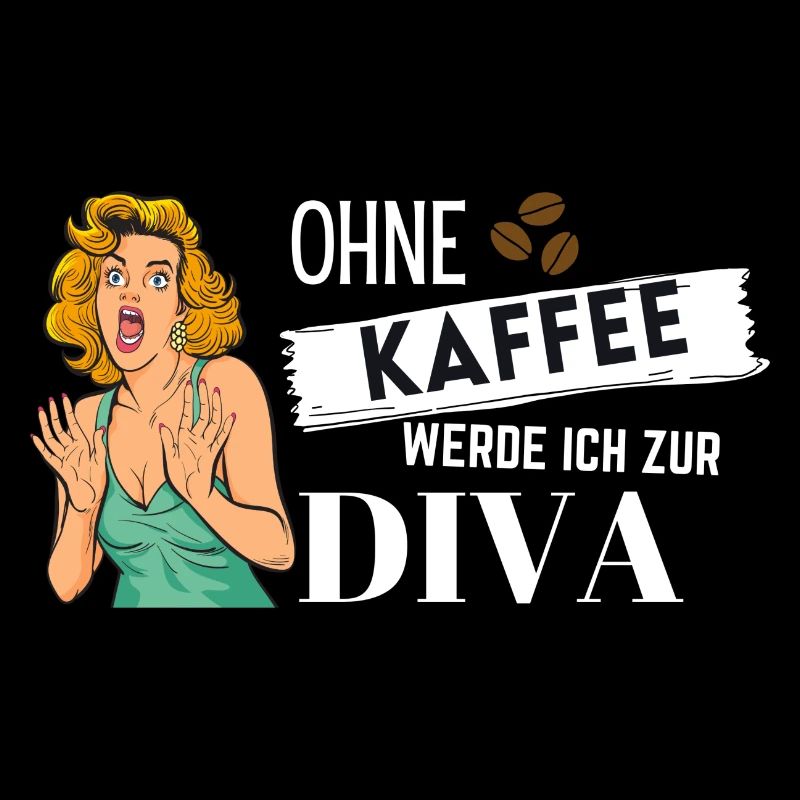 Ohne Kaffee werde ich zur Diva