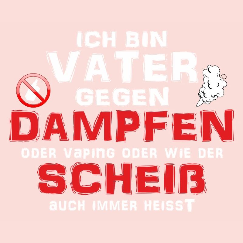 Ich bin Vater gegen Dampfen oder Vaping