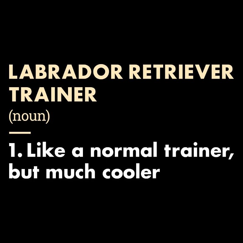 Labrador Retriever Trainer Definiton