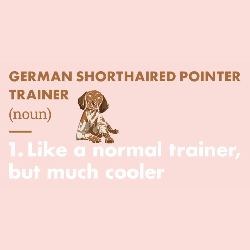 German Shorthaired Pointer Trainer Definiton