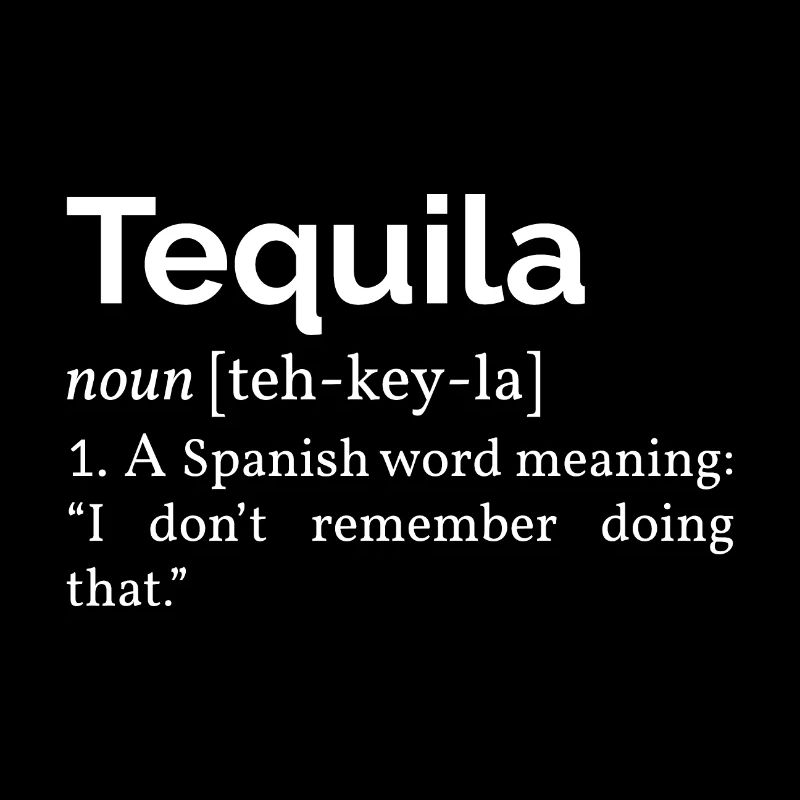 Tequila Définition II