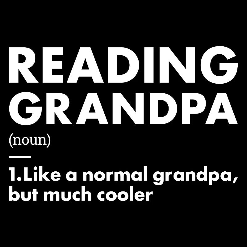 Reader Grandpa Definition Reading