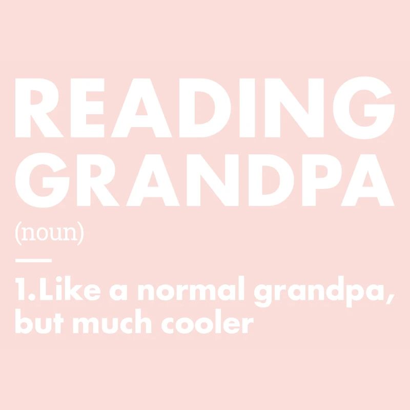 Reader Grandpa Definition Reading