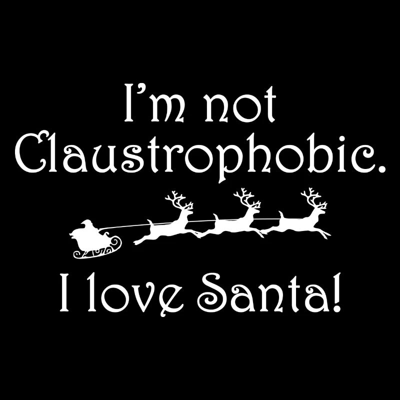 Ich bin nicht klaustrophobisch. Ich liebe den Weihnachtsmann!
