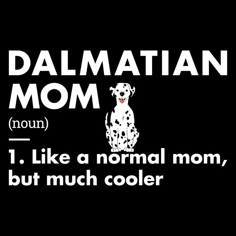 Dalmatian Mom Definition