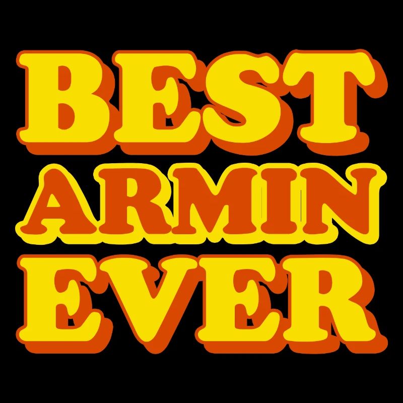 Armin First name Funny gift
